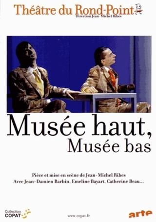 Musée haut, musée bas poster