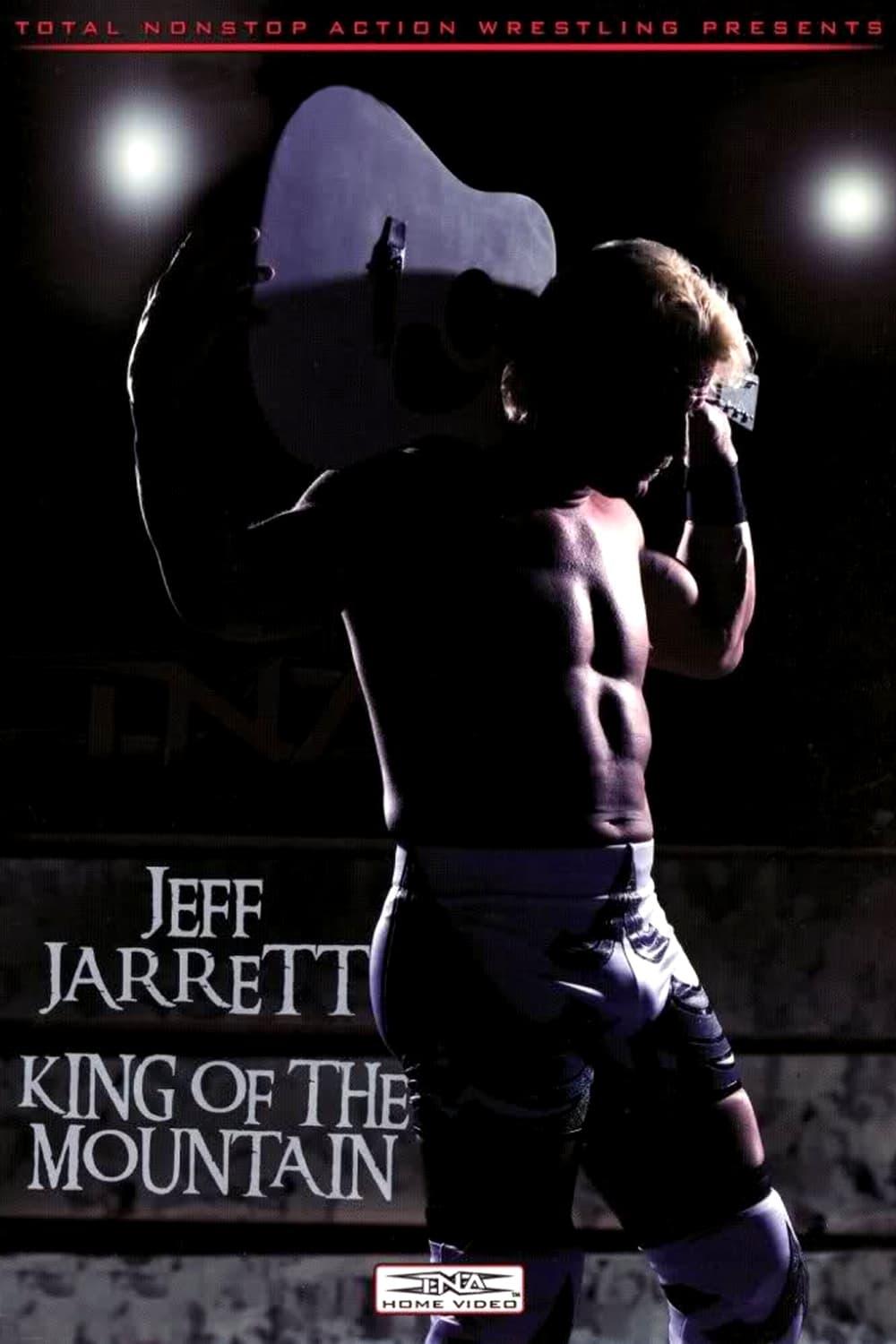 Jeff Jarrett: King of the Mountain poster