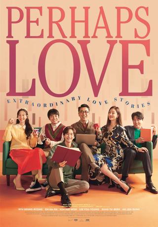 Perhaps Love poster