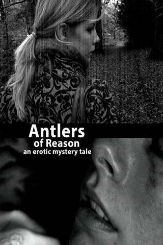 Antlers of Reason poster