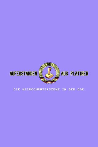 Auferstanden aus Platinen - Die Heimcomputerszene in der DDR poster