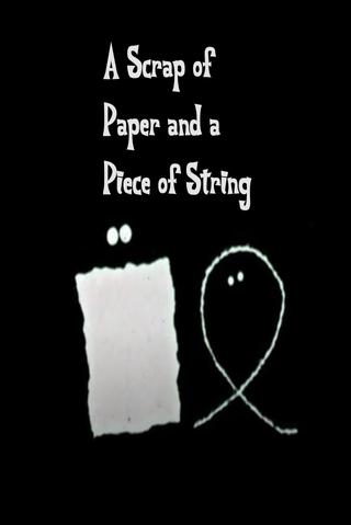 A Scrap of Paper and a Piece of String poster