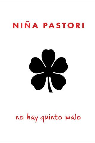 Niña Pastori: Every Cloud Has A Silver Lining poster