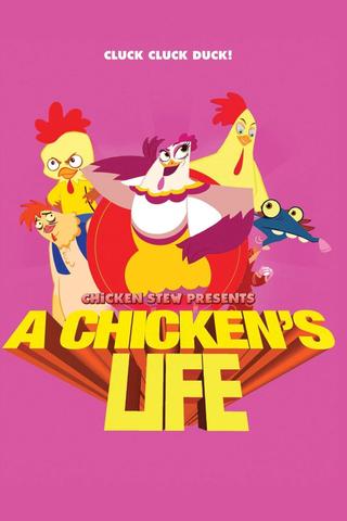 A Chicken's Life poster