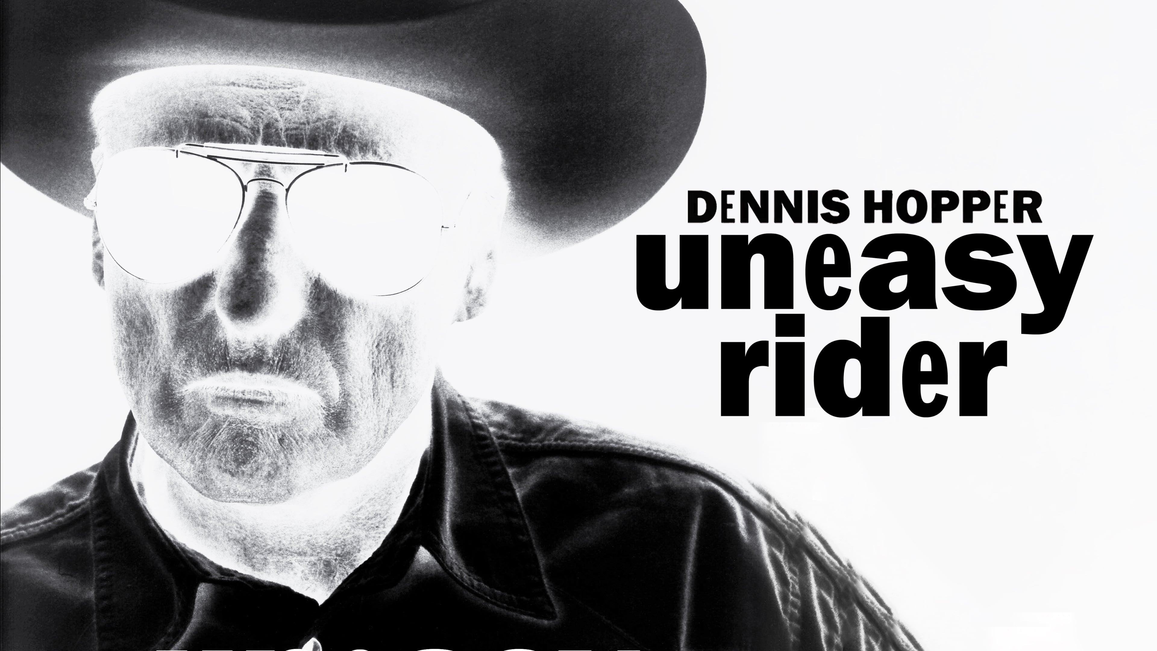 Dennis Hopper: Uneasy Rider backdrop