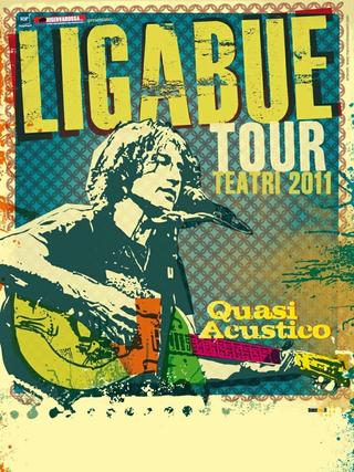 LIGABUE - Quasi Acustico - Tour Teatri 2011 poster
