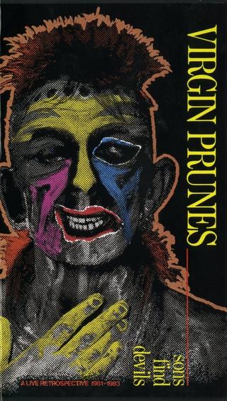 Virgin Prunes ‎– Sons Find Devils - A Live Retrospective 1981-1983 poster