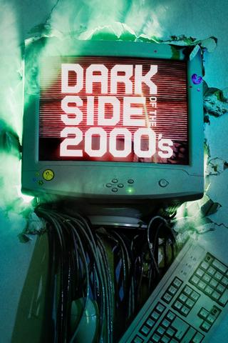 Dark Side of the 2000s poster