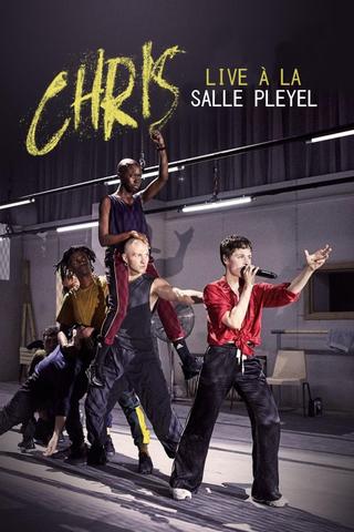 Chris: Live From Salle Pleyel Paris poster