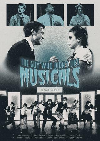 The Guy Who Didn't Like Musicals poster