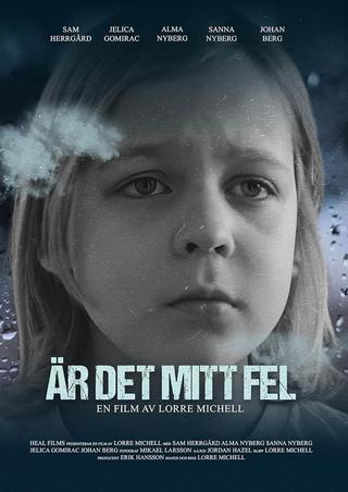 Är Det Mitt Fel poster