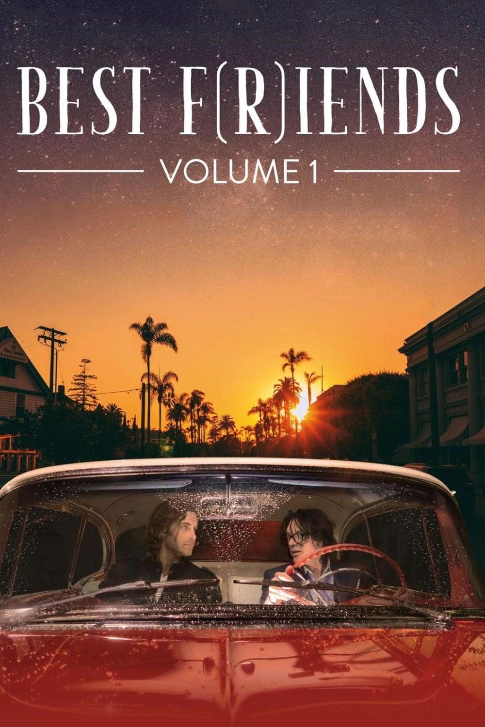 Best F(r)iends: Volume 1 poster