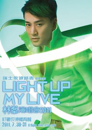 林峰 Light Up My Live演唱会 2011 poster