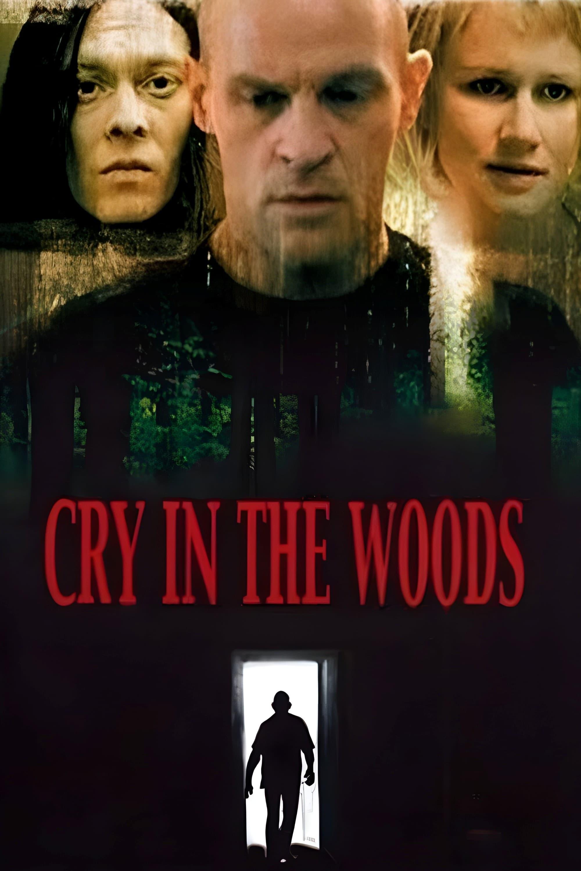 Cry in the Woods poster