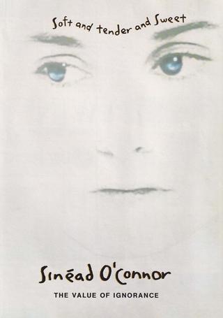 Sinéad O'Connor: The Value of Ignorance poster