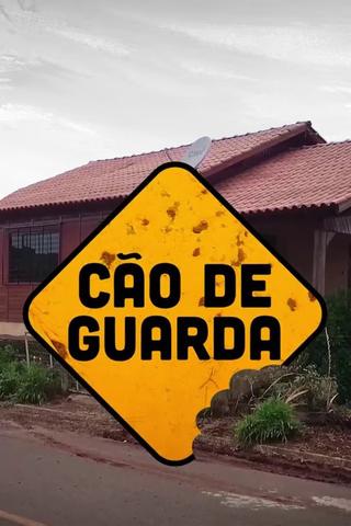 Cão de Guarda poster