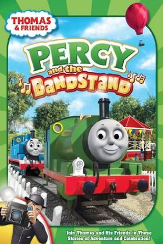 Thomas & Friends: Percy and the Bandstand poster