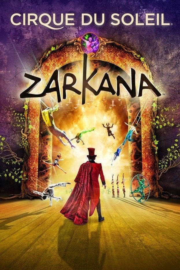 Cirque du Soleil: The Surreal World of Zarkana poster