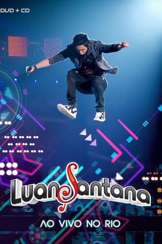 Luan Santana: Ao Vivo no Rio poster