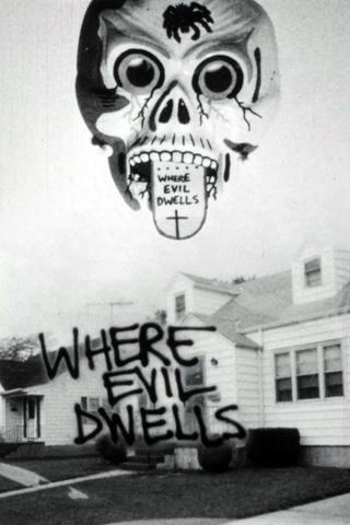 Where Evil Dwells poster