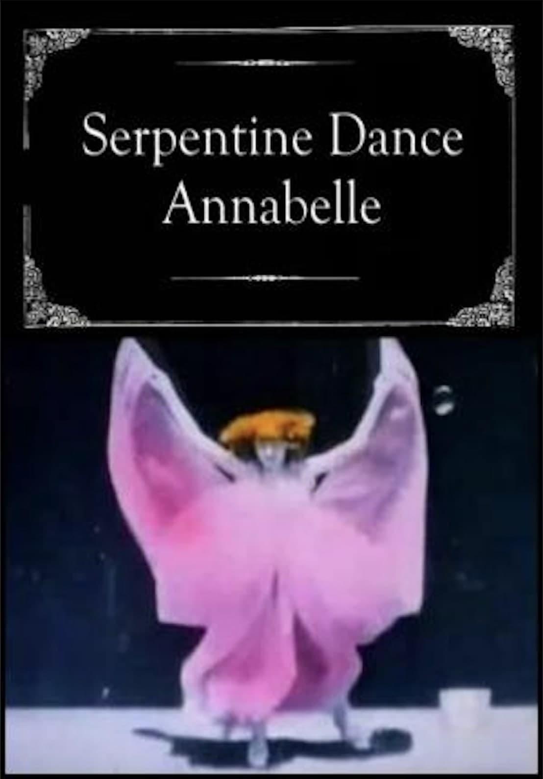 Serpentine Dance - Annabelle poster