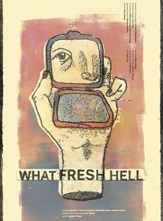 What Fresh Hell poster