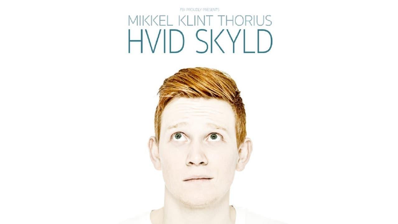 Mikkel Klint Thorius: Hvid Skyld backdrop