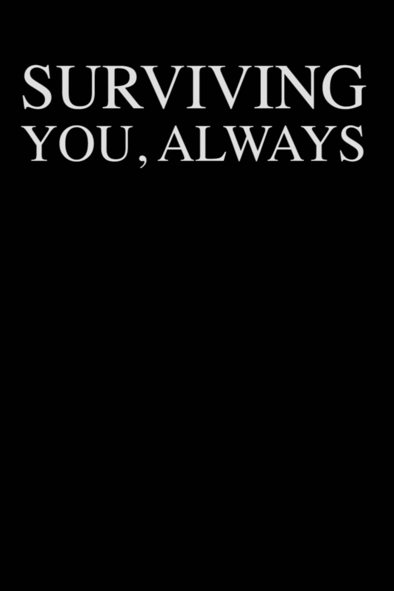Surviving You, Always poster