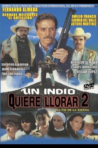 Un indio quiere llorar 2 poster