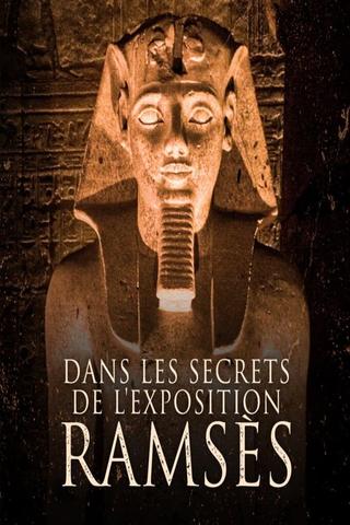 Dans les secrets de l'exposition Ramsès poster
