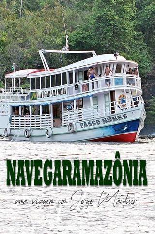 Navigating the Amazon: A Voyage with Jorge Mautner poster