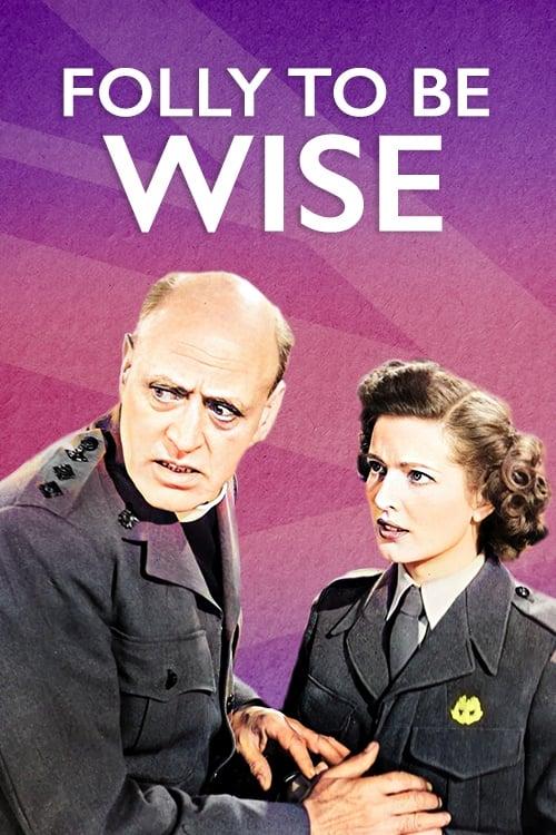 Folly to Be Wise poster
