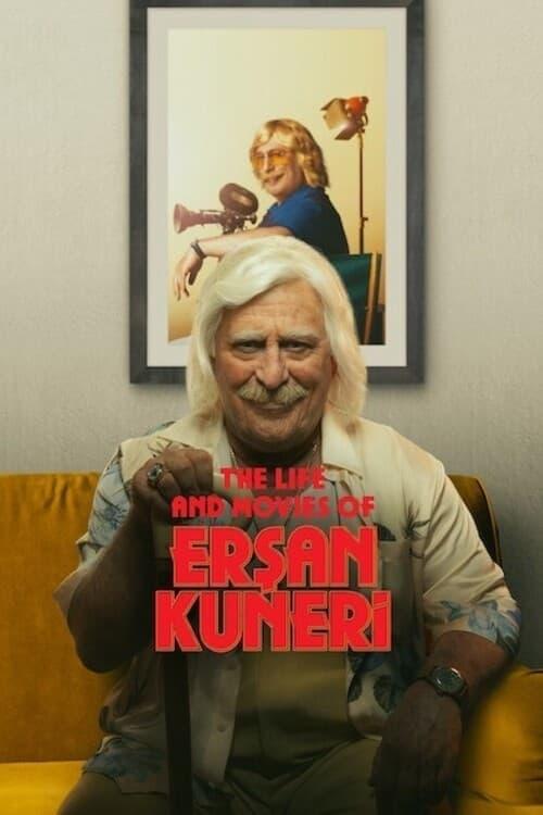 The Life and Movies of Erşan Kuneri poster