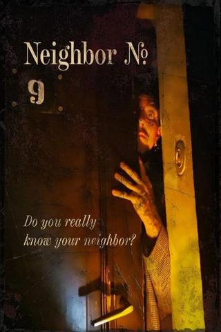 Neighbor No. 9 poster