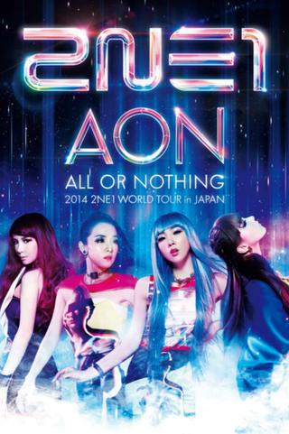 2NE1 All or Nothing World Tour in Japan poster