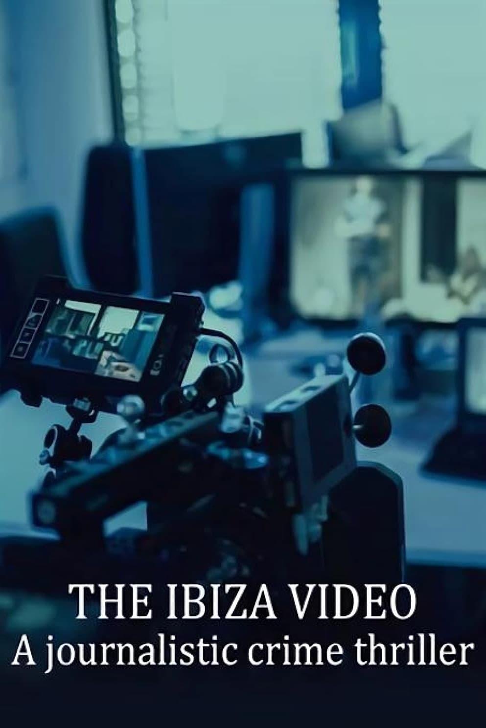 Das Ibiza-Video - Ein journalistischer Krimi poster