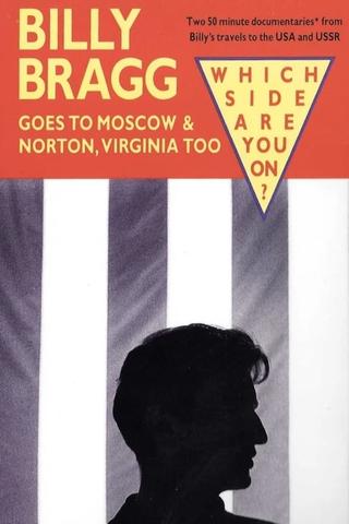 Billy Bragg Goes to Moscow & Norton, Virginia Too poster