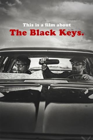 This is a Film About the Black Keys poster