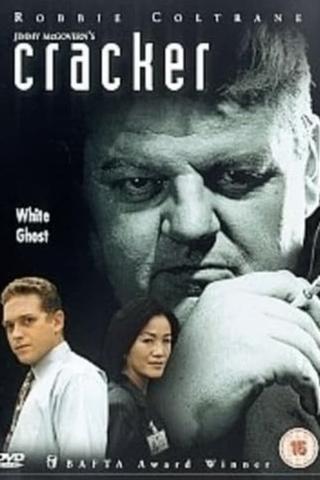 Cracker: White Ghost poster