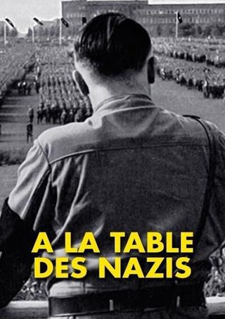 À la table des Nazis poster