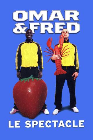 Omar et Fred - Le spectacle poster