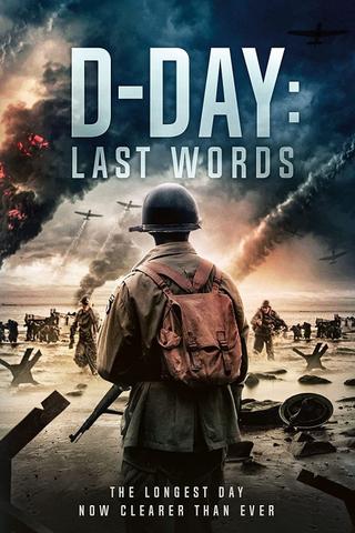 D-Day - Last Words poster
