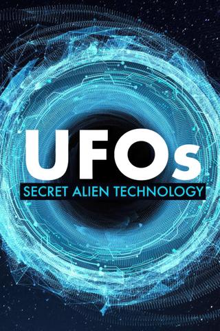 UFOs: Secret Alien Technology poster
