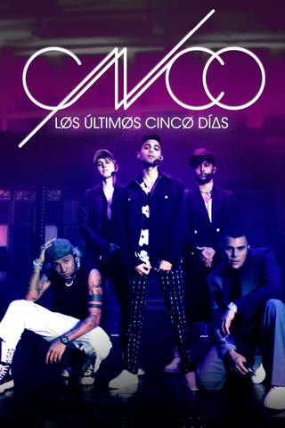 CNCO: los últimos cinco días poster