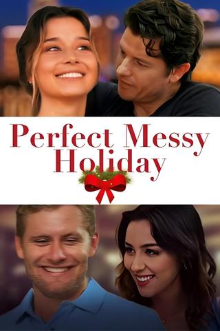 Perfect Messy Holiday poster