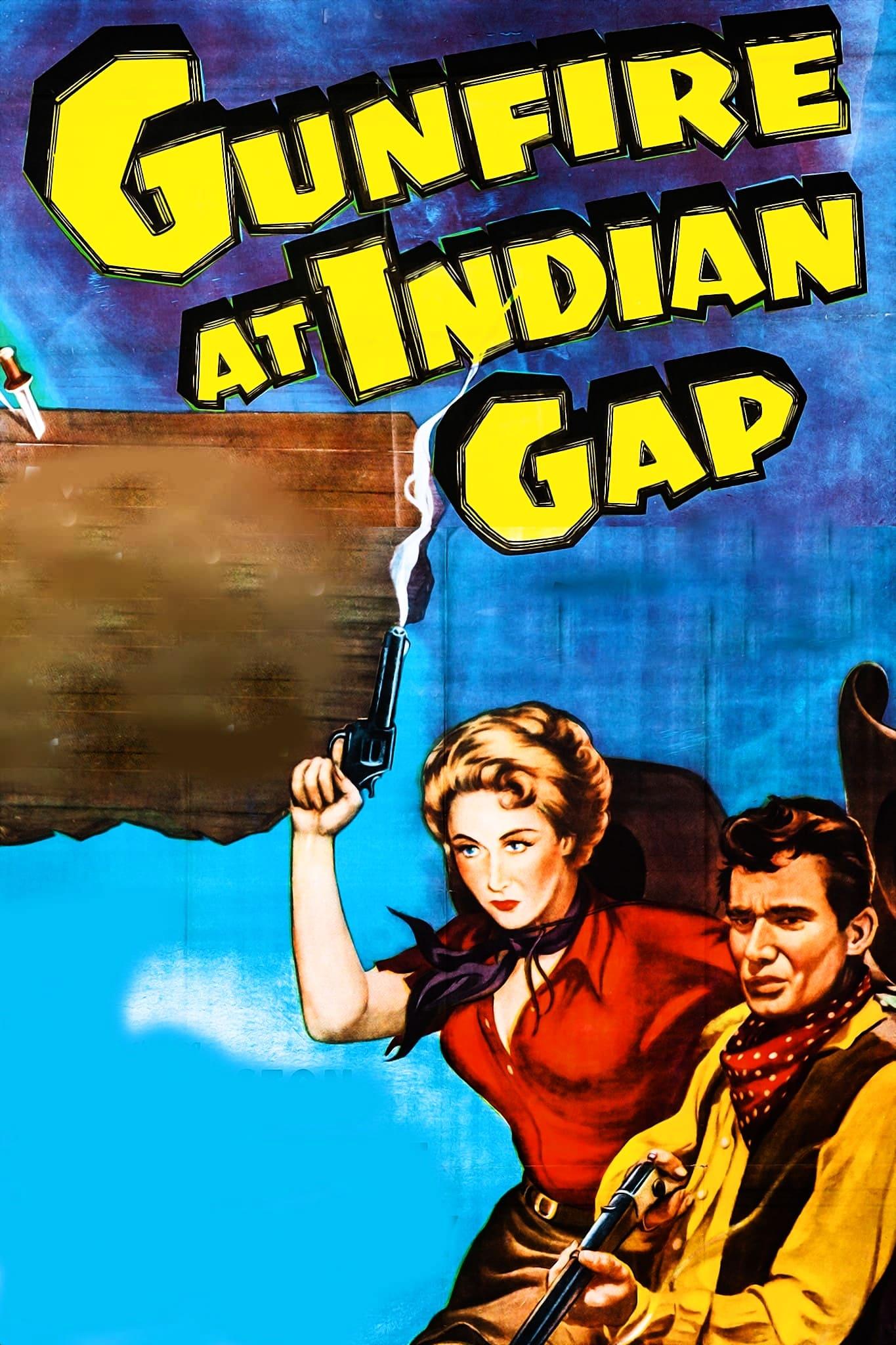 Gunfire at Indian Gap poster