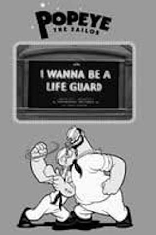 I Wanna Be a Life Guard poster