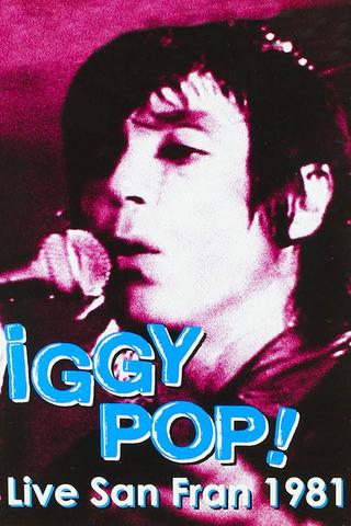 Iggy Pop: Live San Fran 1981 poster