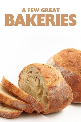 A Few Great Bakeries poster