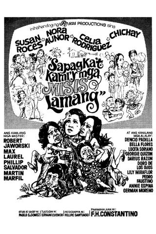Sapagka't Kami'y mga Misis Lamang poster